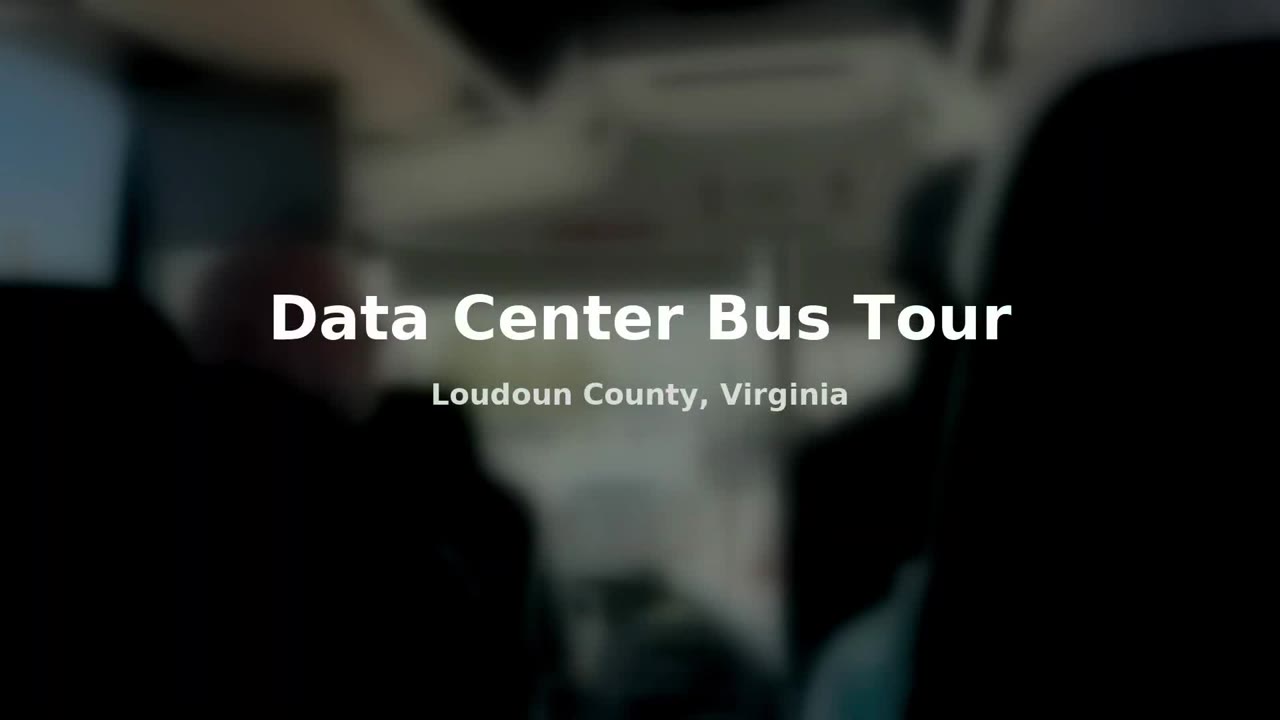 Bus Tour Highlights — Loudoun County data center tour